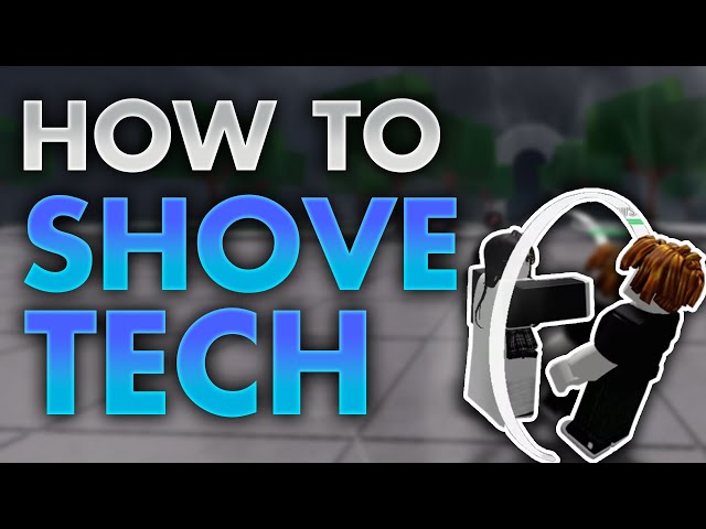 How to Shove Tech | The Strongest Battlegrounds | Roblox