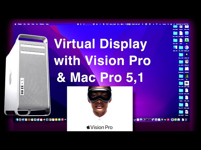 Apple Vision Pro, Virtual Display with unsupported Macs.