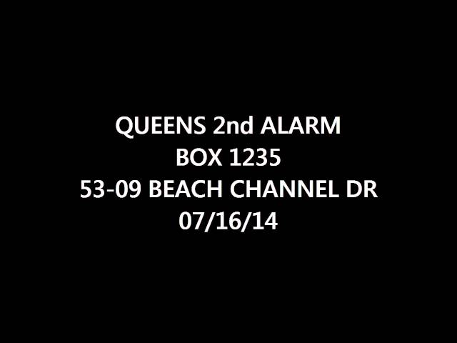 FDNY Radio: Queens 2nd Alarm Box 1235 07/16/14