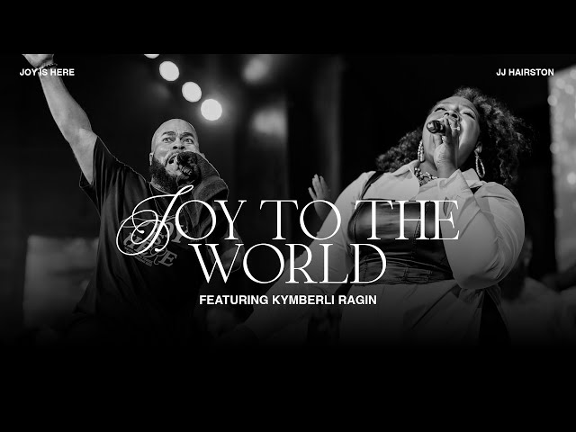 Joy To The World featuring Kymberli Ragin.