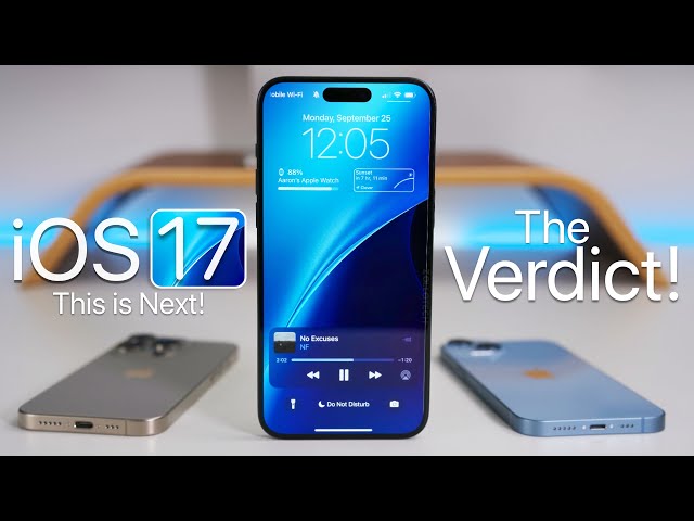 iOS 17 - The Verdict!