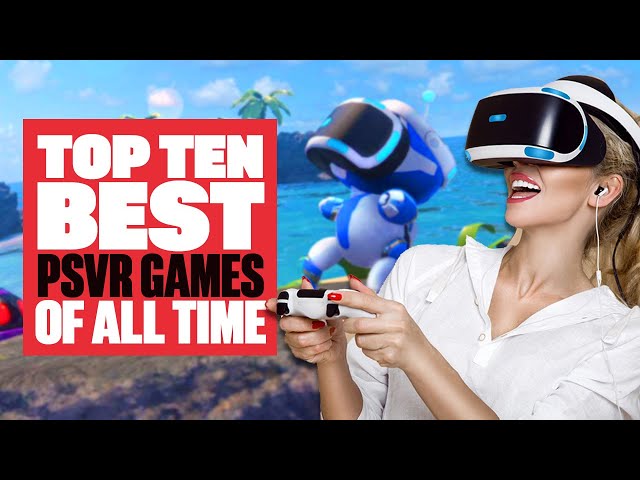 Top Ten Best PSVR Games EVER That You Need To Play Before PSVR 2 - Ian's VR Corner