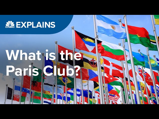 What is the Paris Club? | CNBC Explains
