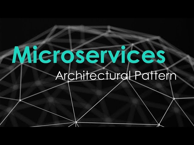 Microservices Architectural Pattern