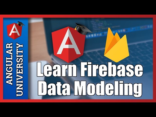 💥 Firebase 3 Data Modeling 101 - How To Model Data In Firebase ?