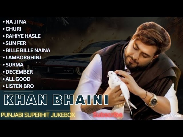 All Hits Of Khan Bhaini | Khan bhaini All Songs | Latest Punjabi Songs 2023 #jukebox