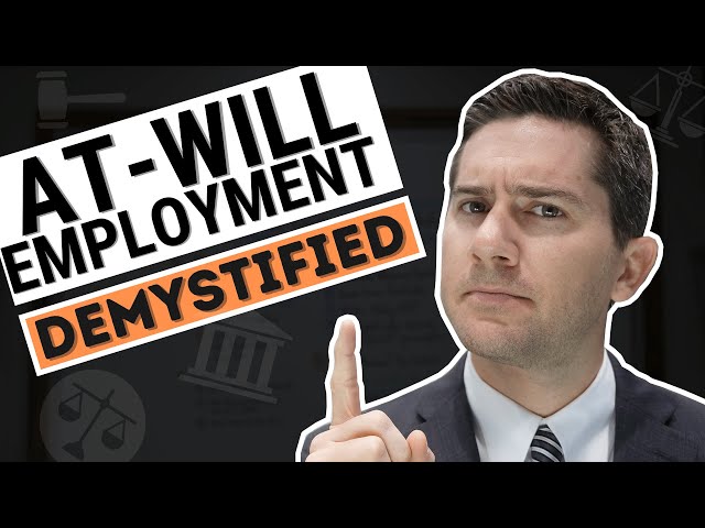 At-Will Employment Explained by a Lawyer