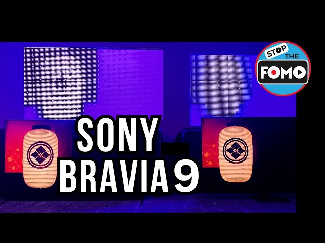 WOW 2024 Sony TVs! Bravia 9 New Hardware Better Soundbars
