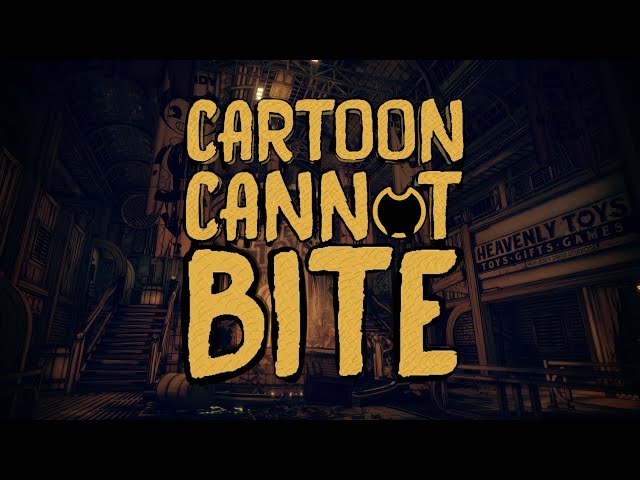 CARTOON CANNOT BITE | Bendy and the dark revival song Prod. by fairytale.