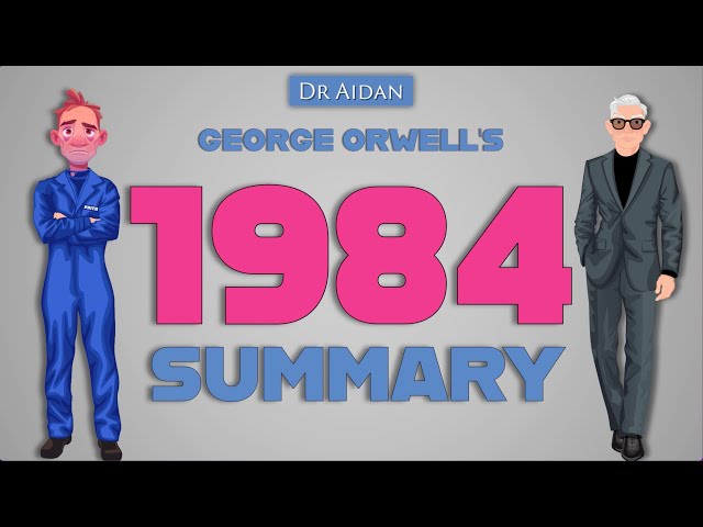 Orwell's '1984': Summary