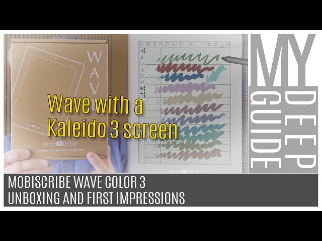 Mobiscribe Wave Color 3: Unboxing and First Impressions of the Kaleido 3 powered version of the Wave