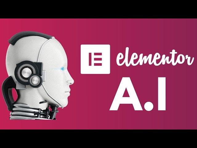 Elementor AI  - The Complete Tutorial