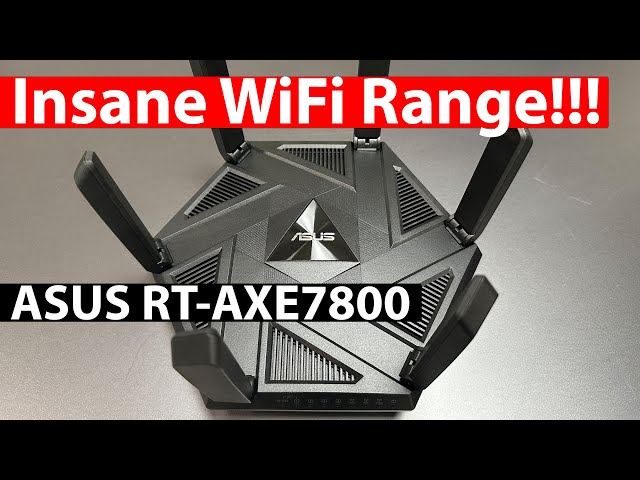 ASUS RT-AXE7800 (WiFi 6E): The Ultimate Review | Unboxing, Speed Tests, Range Tests, App Exploration