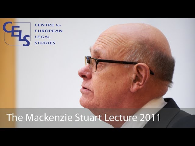 40 Years an EU Lawyer: 2011 Mackenzie-Stuart Lecture - Professor Alan Dashwood