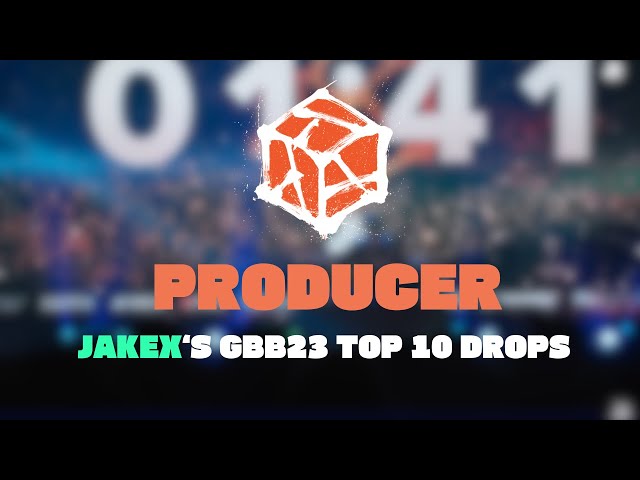 JakeX's Top 10 Drops | Producer | GBB23: WORLD LEAGUE