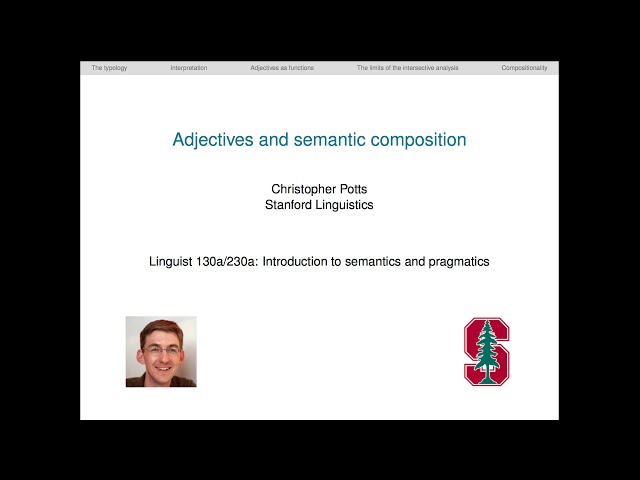 Adjectives and semantic composition | Introduction to Semantics and Pragmatics