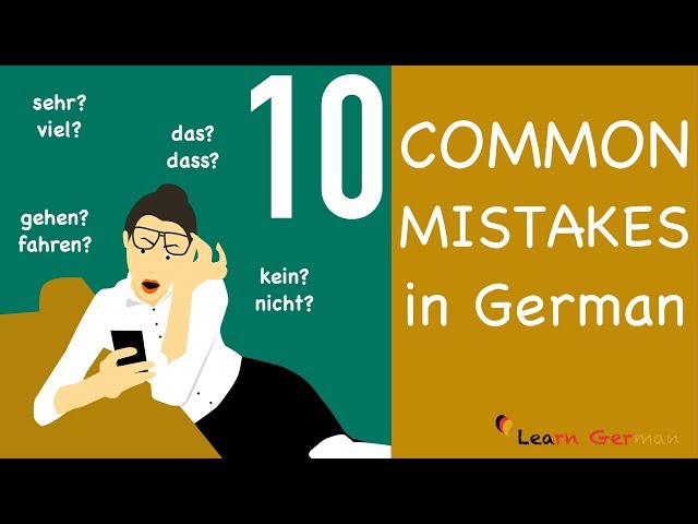 10 Common Mistakes made by German learners | 10 häufige Fehler | Learn German