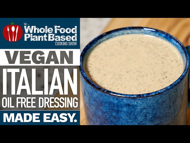 OIL FREE VEGAN CREAMY ITALIAN DRESSING » sugar free, oil free, plant based salad dressing!