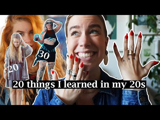 20 lessons I learned in my 20s // I wish I had known this sooner