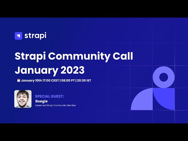 ​​Strapi Community Call January 2023