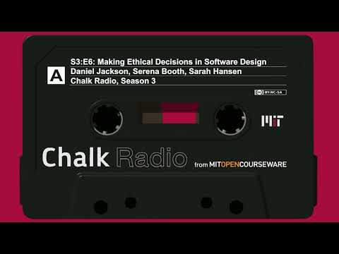 S3:E6: Making Ethical Decisions in Software Design with Prof. Daniel Jackson & Serena Booth