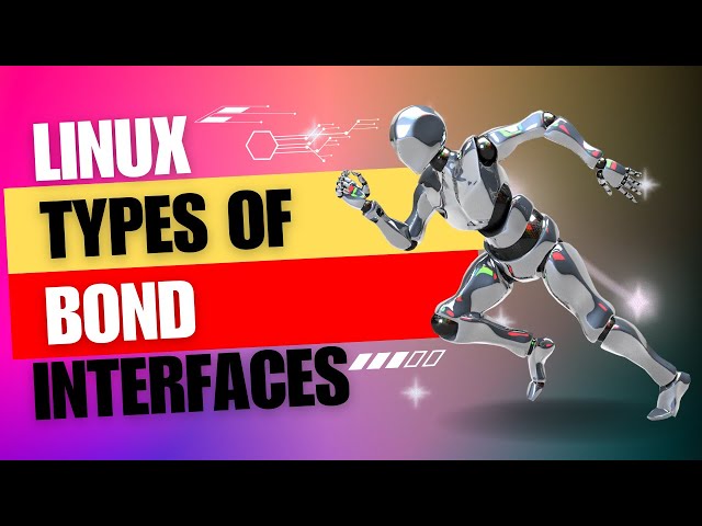Types of Bond Interfaces in Linux | Tech Arkit