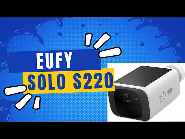 Eufy SoloCam S220 Solar Security Camera
