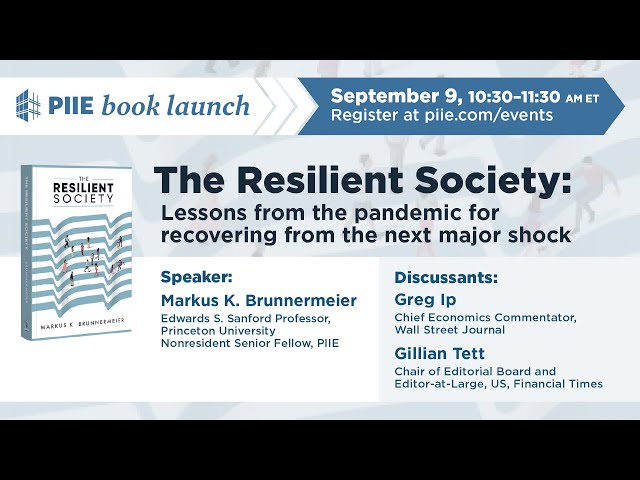 The Resilient Society: Lessons from the pandemic for recovering from the next major shock
