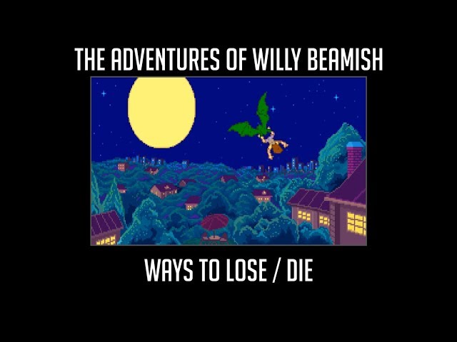 The Adventures of Willy Beamish - Ways to Lose/Die