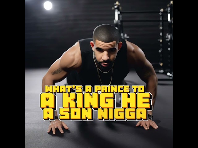 Drake - "Push Up"( Kendrick lamar Diss)