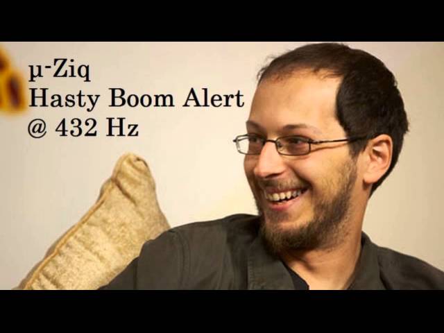 Mu-Ziq - Hasty Boom Alert @ 432 Hz