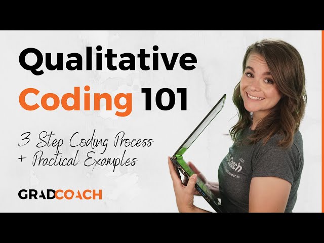 Qualitative Coding Tutorial: How To Code Qualitative Data For Analysis (4 Steps + Examples)