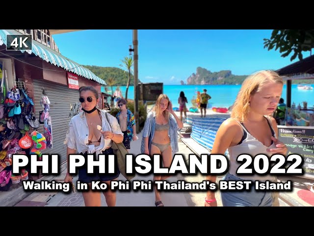 【🇹🇭 4K】Walking in Ko Phi Phi Thailand's BEST Island | January 2022