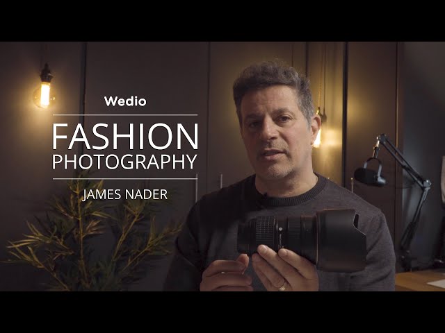 Fashion Photography: Complete Guide by James Nader | Wedio