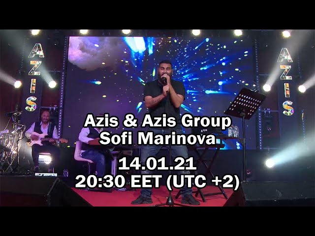 @Azis  & Azis Group, Sofi Marinova - Live Concert