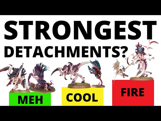Strongest Tyranids Detachments 'Tier List' - Best and Worst in Game?