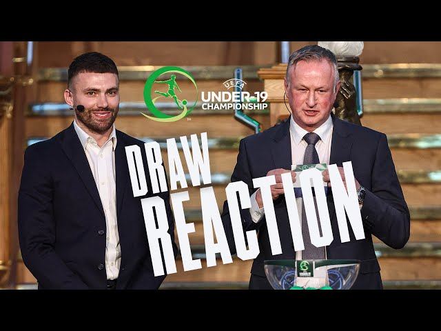 Michael O'Neill & Stuart Dallas react to UEFA Euro U19 Championship draw 👀
