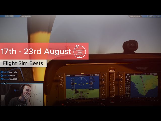 Flight Sim Bests Moments Weekly | 17th - 23rd August