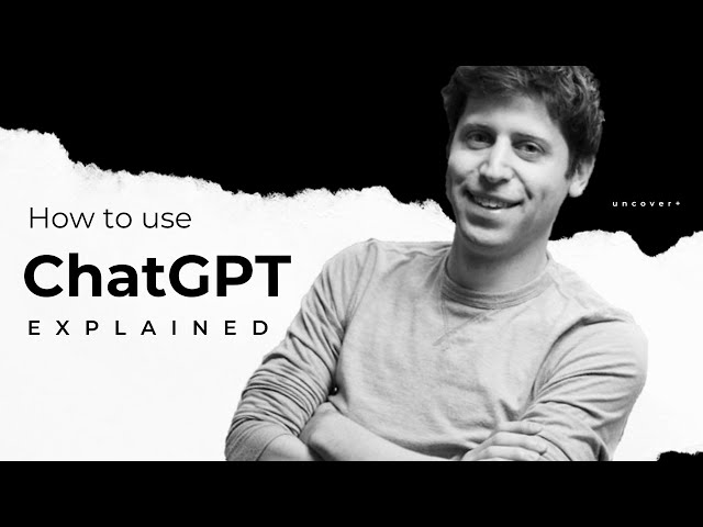 ChatGPT Explained