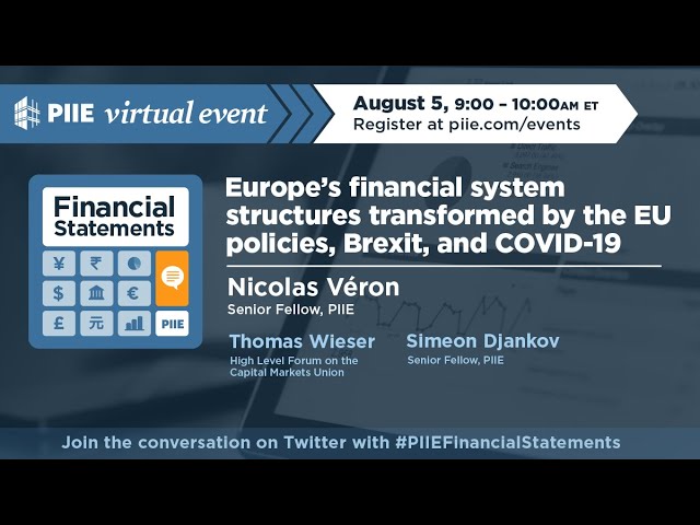 Europe’s financial system structures transformed by EU policies, Brexit, and COVID-19