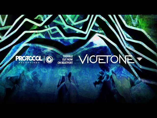Vicetone - Tremble [OUT NOW!]