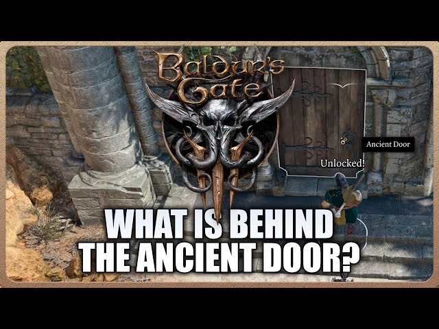 Baldur's Gate 3 - What is Behind The Ancient Door?