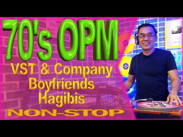 VST & Company, Boyfriends, Hagibis, 70's PINOY Classic OPM