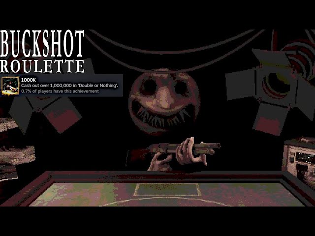 Buckshot Roulette - Double or Nothing (1000K Achievement)