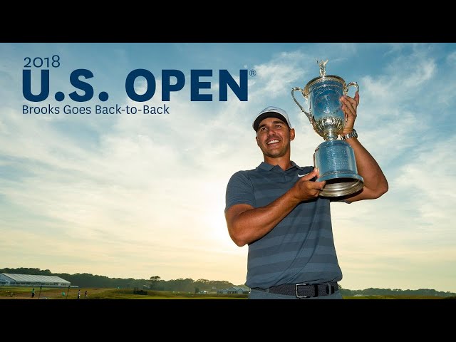2018 U.S. Open Film: "Brooks Goes Back to Back" | Brooks Koepka Defends his U.S. Open Title