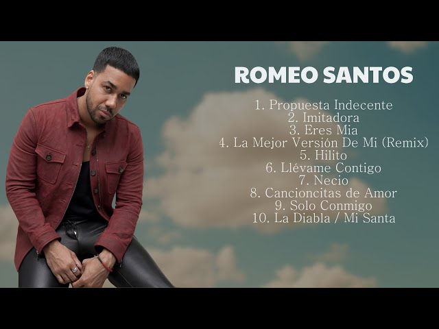 ➤ Romeo Santos  ➤ ~ Greatest Hits ~ Best Songs Music Hits Collection Top 10 Pop Artists of All