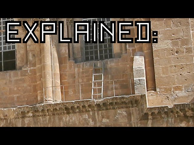 Explained: The Immovable Ladder of Jerusalem