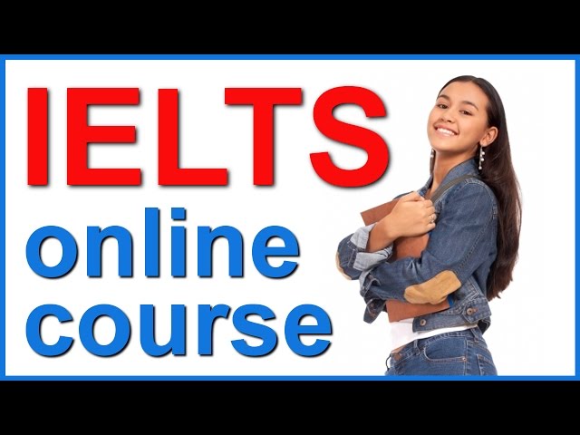 IELTS online course and preparation