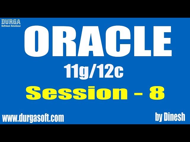 Oracle || Oracle Session-8 by Dinesh