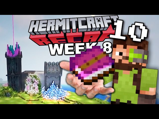Hermitcraft RECAP - Season 10 Week 8